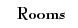 rooms nice